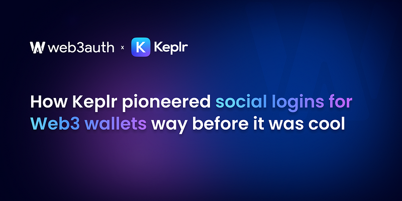How Keplr pioneered social logins for Web3 wallets way before it was cool