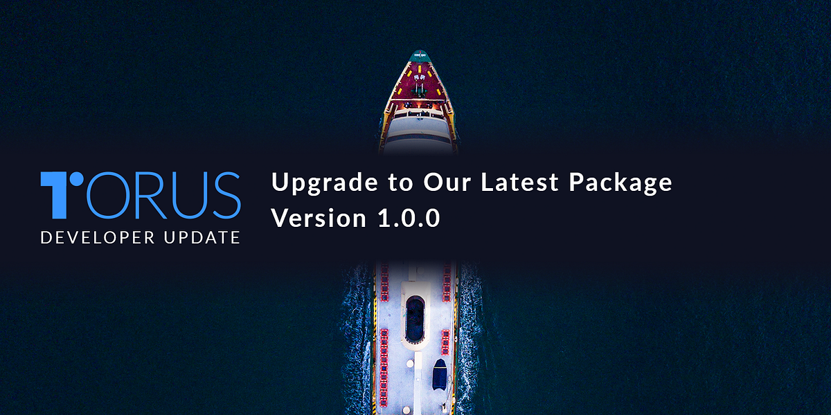 Upgrade to Our Latest Package Version v1.0.0