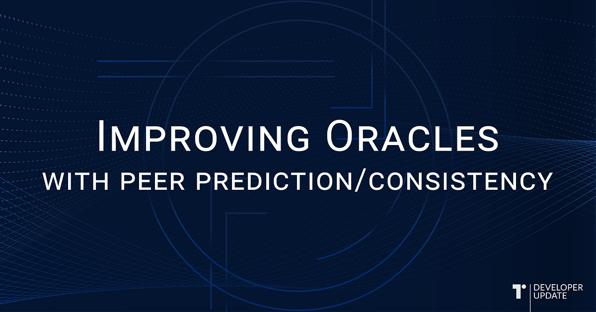 Improving Oracles with Peer Prediction/Consistency