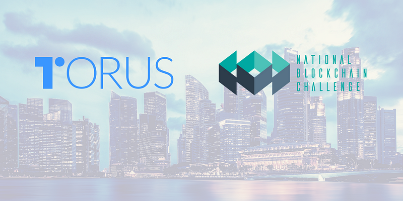 Torus Labs is Sponsoring Singapore’s National Blockchain Challenge 2019