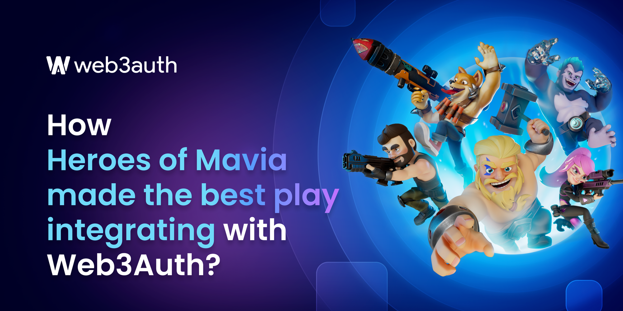 How Heroes of Mavia made the best play integrating with Web3Auth