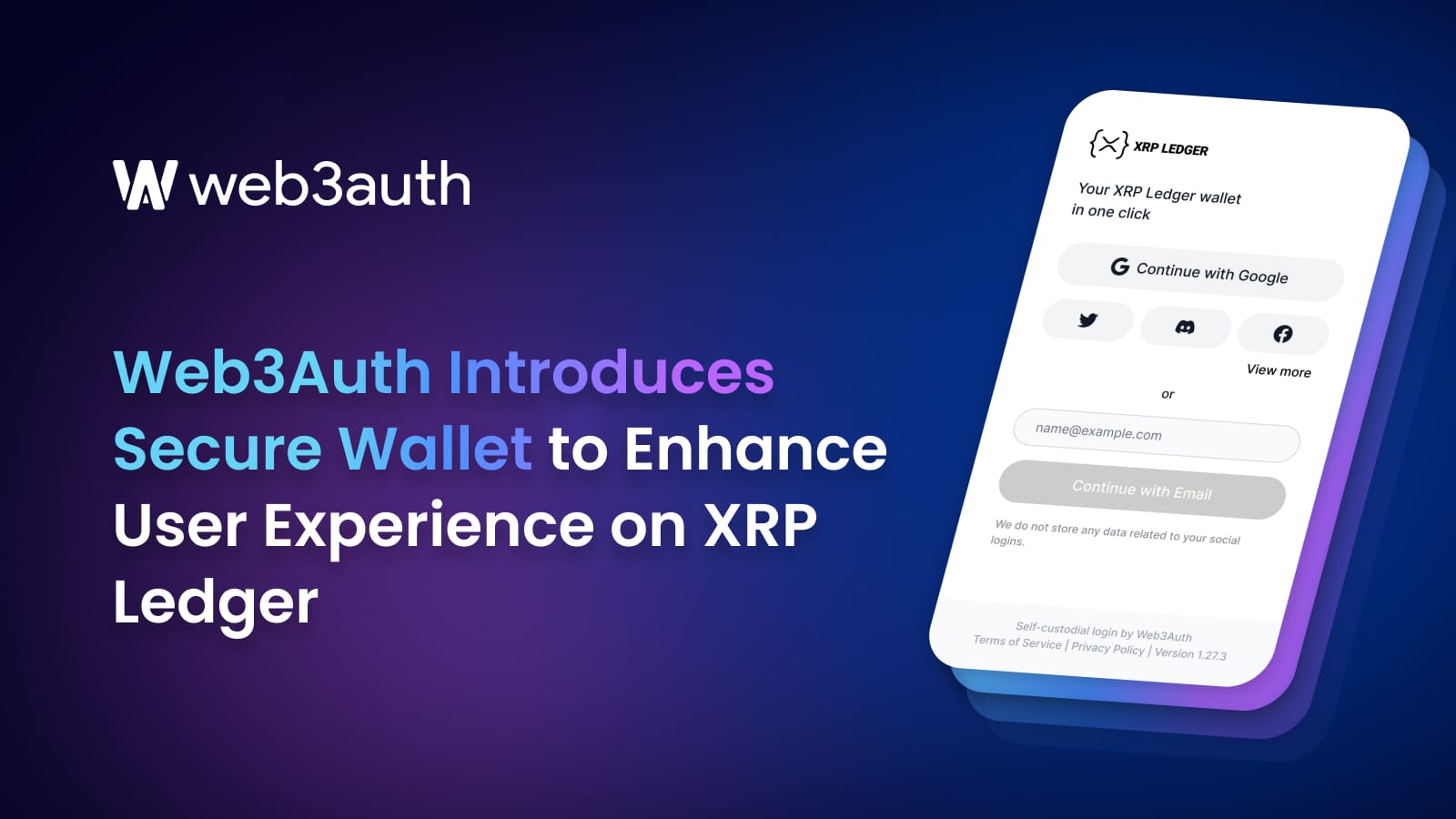 Web3Auth Introduces Secure Wallet with 30-Second Setup to Enhance User  Experience on the XRP Ledger