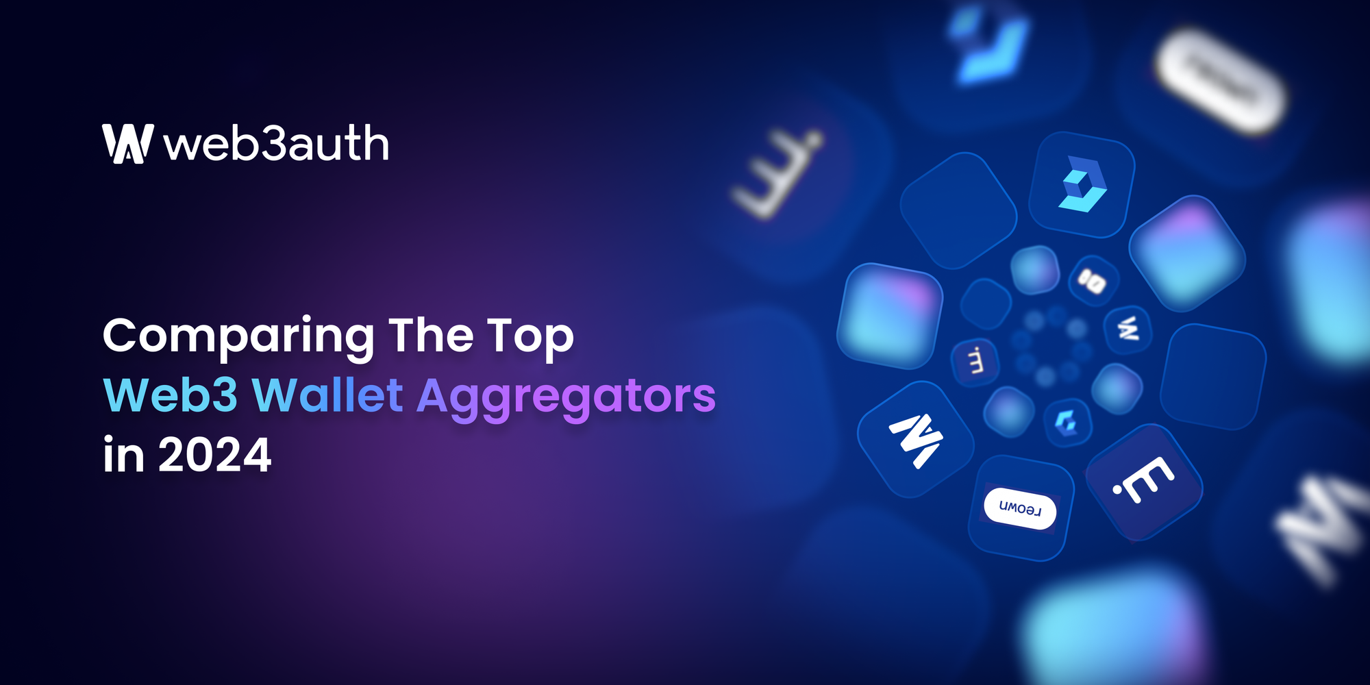 Comparing The Top Web3 Wallet Aggregators in 2024